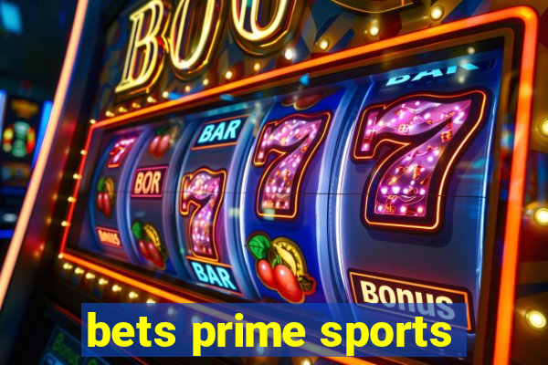 bets prime sports